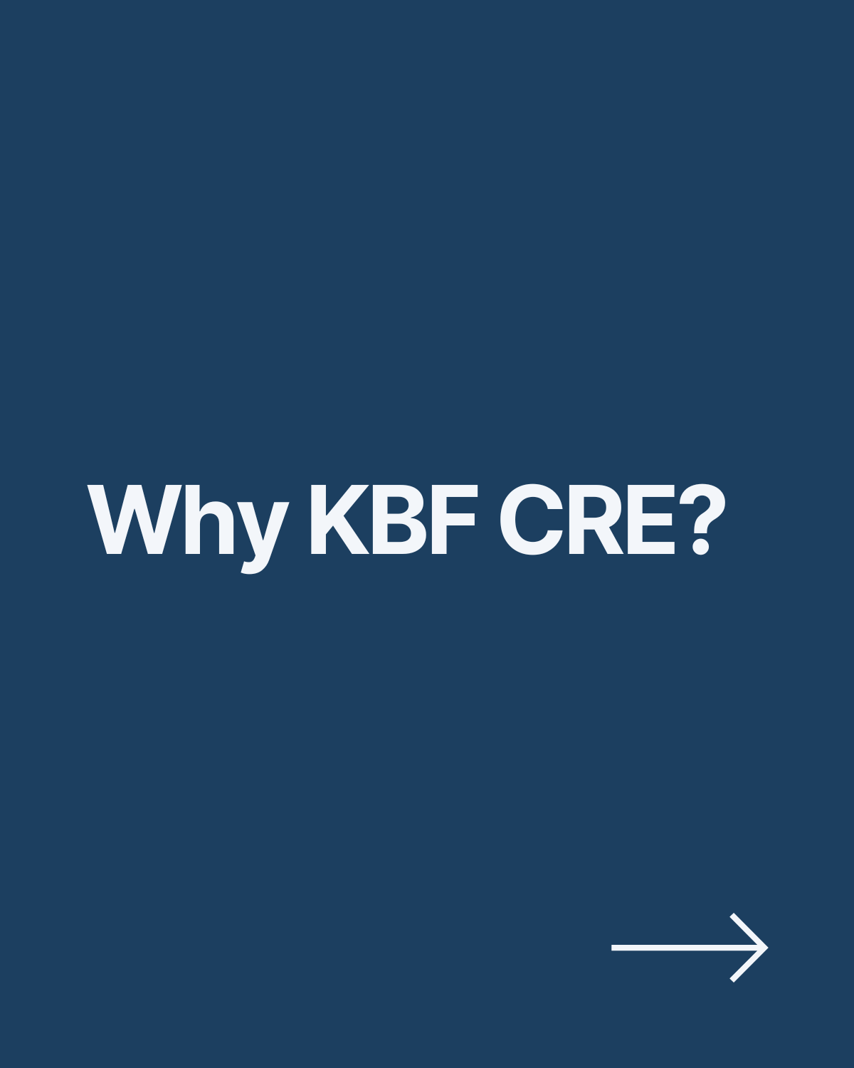 Why KBF CRE